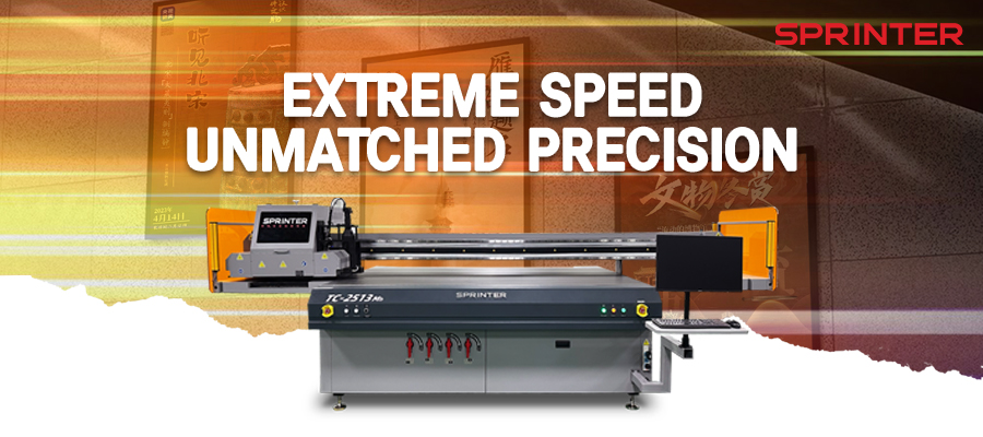 SPRINTER TC-2513Mh UV Flatbed Printer is a powerhouse!