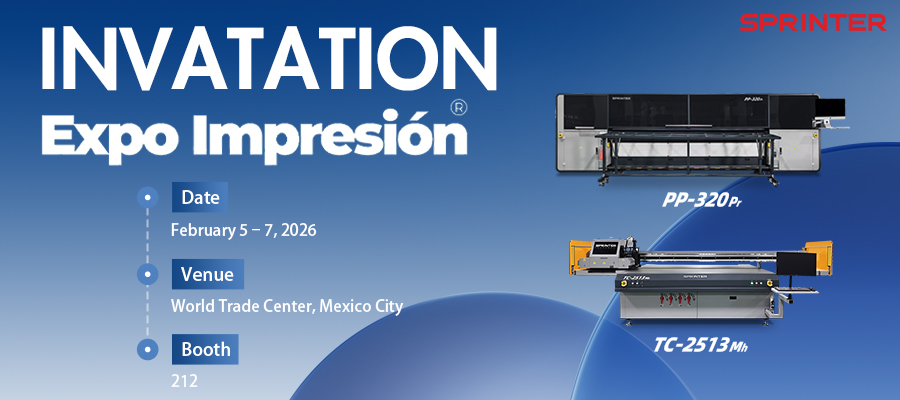 Headed to the Mexico Exhibition, SPRINTER printers invite you to witness our craftsmanship!